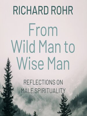 cover image of From Wild Man to Wise Man